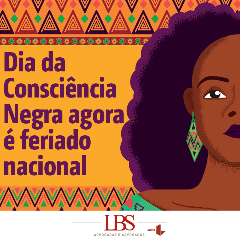 20 De Novembro, Feriado Nacional Do Dia Da Consciência Negra - LBS