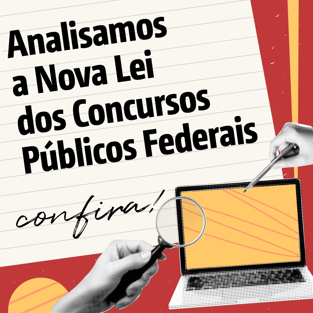 NOVA LEI DOS CONCURSOS PÚBLICOS FEDERAIS