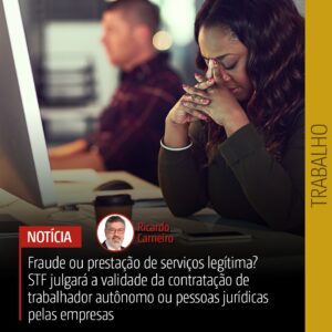 O Supremo Tribunal Federal (STF), por maioria, decidiu nesta sexta-feira (11/4) por admitir o RE nº 1.520.083 como precedente indicativo de repercussão geral. Correspondente ao Tema nº 1.389, o precedente propõe o debate sobre a licitude da contratação de trabalhador autônomo ou pessoa jurídica para a prestação de serviços, bem como o ônus da prova relacionado à alegação de fraude na contratação civil.