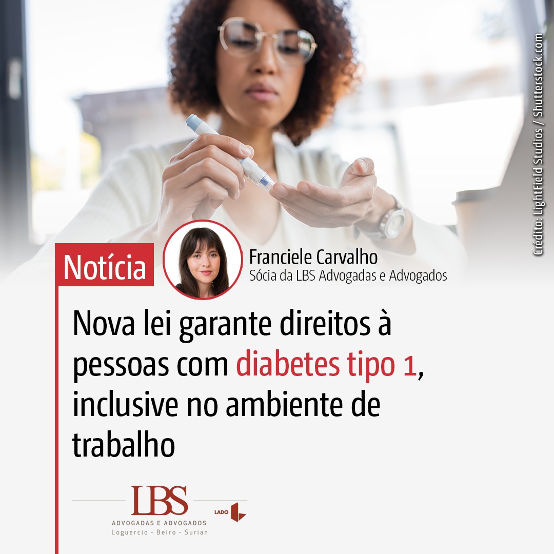 Nova lei garante direitos à pessoas com diabetes tipo 1, inclusive no ambiente de trabalho