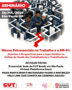 LBS e CUT lançam publicação sobre riscos psicossociais no trabalho em seminário nacional